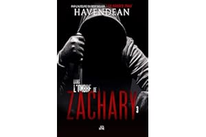 Dans l'ombre de Zachary: Épisode 3 (French Edition)