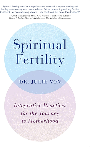 Download Spiritual Fertility: Integrative Practices for the Journey to Motherhood (English Edition) PDF