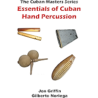 Essentials of Cuban Hand Percussion: Cuban Masters Series book cover