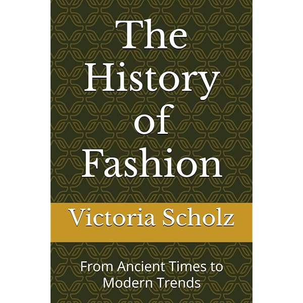 Fashion: The Ultimate History of Costume: From Prehistory to the
