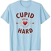 Cupid Hit Us Hard Valentine's Love Design T-Shirt