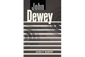 John Dewey: A Critical Introduction to Media and Communication Theory