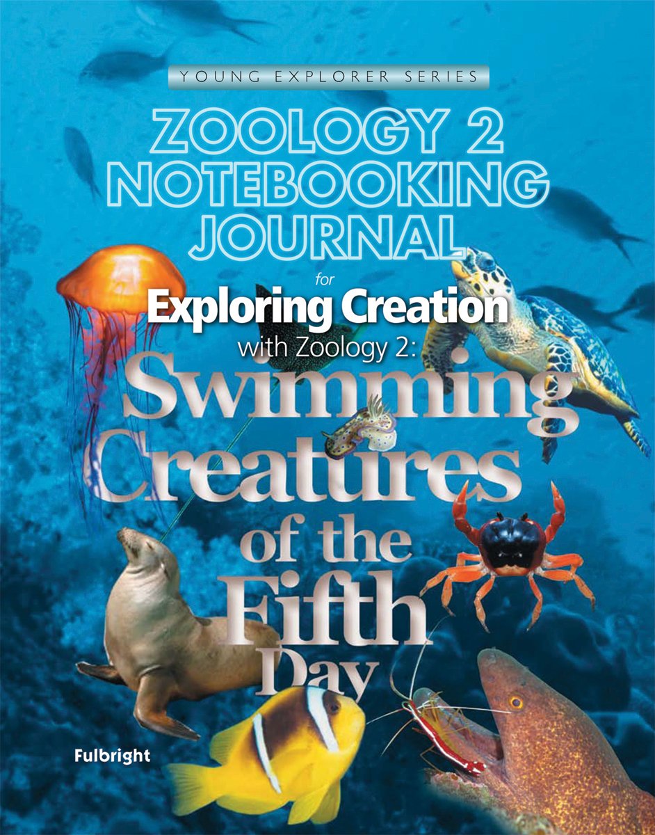 Exploring Creation With Zoology 2 Swimming Creatures Of The Fifth Day Notebooking Journal Young Explorer Apologia Educational Ministries Jeannie K Fulbright 9781935495123 Amazon Com Books