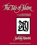 The Tao of Islam: A Sourcebook on Gender Relationships in Islamic Thought