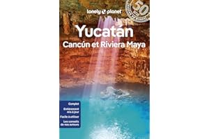 YUCATAN, CANCUN ET RIVIERA MAYA 2ED