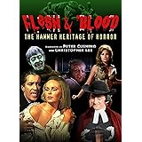 Flesh And Blood: The Hammer Heritage Of Horror