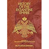 History of the Byzantine Empire Volume 5: The Laskarids and Palaiologoi (Based Books Exclusive Editions)
