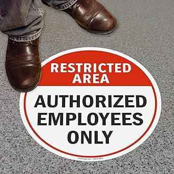 Smartsign Restricted Area Authorized Employees Only Anti Slip Adhesive Floor Sign 17 X 17 Amazon Com Industrial Scientific
