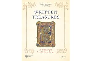Written Treasures: 50 Manuscripts from Medieval Europe