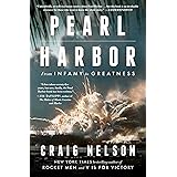 Pearl Harbor: From Infamy to Greatness
