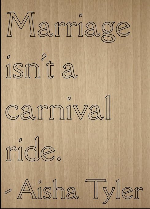Mariage N Est Pas Un Carnaval Ride Citation Par Aisha Tyler Grave Au Laser Sur Plaque En Bois Dimensions 3 X 25 4 Cm Amazon Ca Maison Et Cuisine