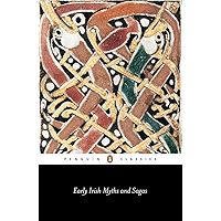 Early Irish Myths and Sagas (Classics) book cover