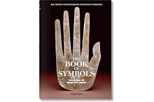 The Book of Symbols. Reflections on Archetypal Images