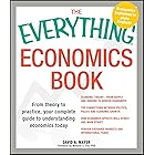 The Everything Economics Book: From Theory to Practice, Your Complete Guide to Understanding Economics Today (The Everything