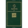Bill of Rights: with Writings that Formed Its Foundation (Books of American Wisdom)