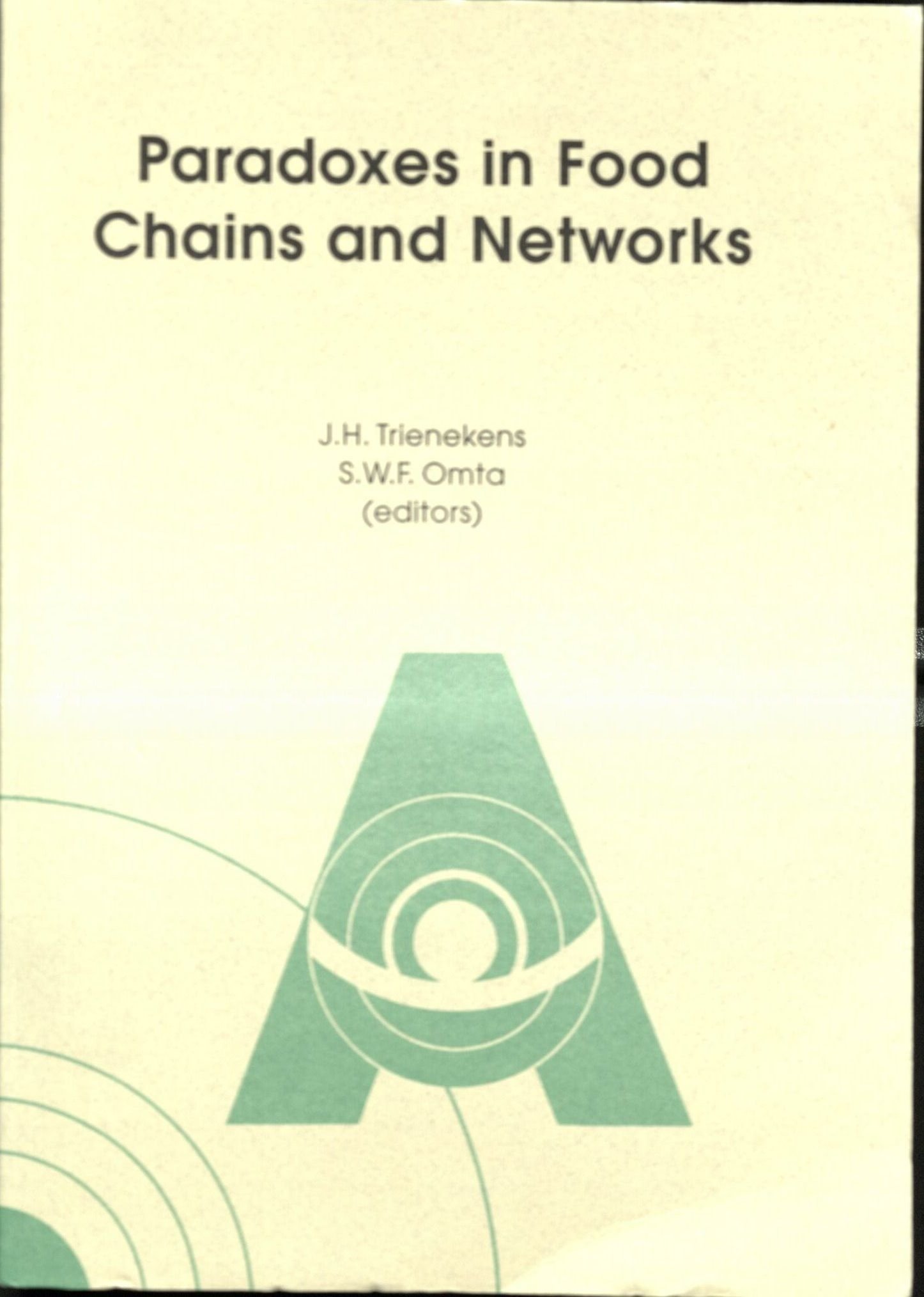 Paradoxes In Food Chains And Networks Amazon Co Uk Trienekens J H Omta S W F Books