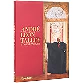 André Leon Talley: Style is Forever