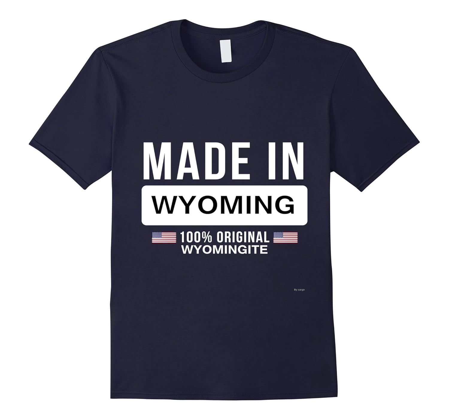 Made In Wyoming Shirt for Wyomingite-ANZ