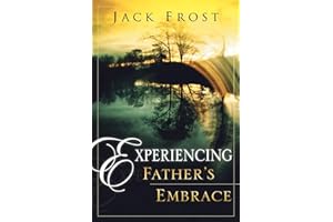 Experiencing Fathers Embrace