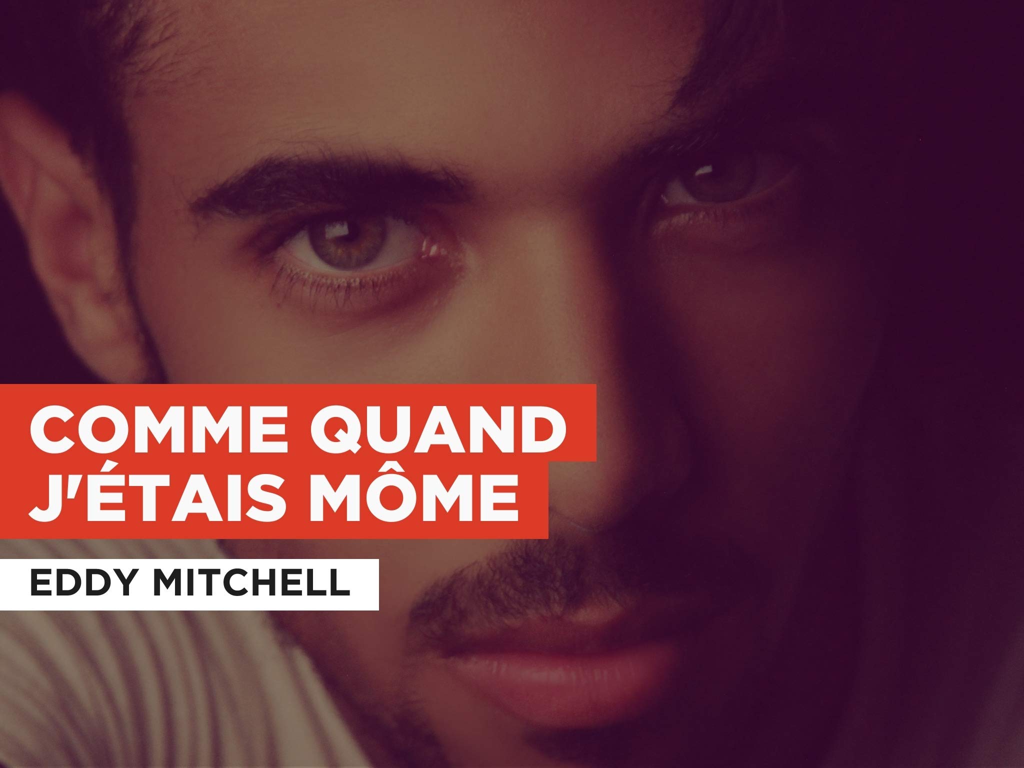 Watch Comme Quand J Etais Mome In The Style Of Eddy Mitchell Prime Video
