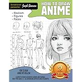 How to Draw Anime With Realism LEARN TO DRAW ADVANCED ANIME AND MANGA. BEST FOR AGES 12 - 24 ADVANCING ARTISTS AND STUDENTS (