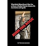 Burn This Book: What Keith Ellison Doesn't Want You to Know: A Radical Marxist-Islamist, His Associations and Agenda