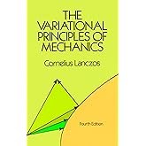 The Variational Principles of Mechanics (Dover Books on Physics)