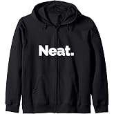 That Says Neat Zip Hoodie