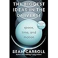 The Biggest Ideas in the Universe: Space, Time, and Motion