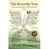 The Butterfly Tree: An Extraordinary Saga of Seven Generations