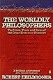 The Worldly Philosophers: The Lives, Times, and Ideas of the Great Economic Thinkers (Penguin Business Library)