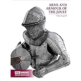 Arms and Armour of the Joust