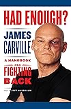 Had Enough?: A Handbook for Fighting Back