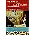 Travels with a Tangerine: From Morocco to Turkey in the Footsteps of Islam's Greatest Traveler