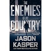 The Enemies of My Country: A David Rivers Thriller (Shadow Strike)