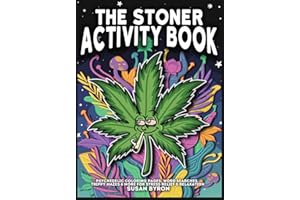 Stoner Activity Book - Psychedelic Colouring Pages, Word Searches, Trippy Mazes & More For Stress Relief & Relaxation