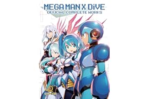 Mega Man X DiVE: Official Complete Works (Hardcover)