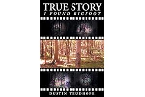 True Story: I Found Big Foot