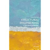Structural Engineering: A Very Short Introduction