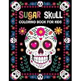 sugar skull coloring book for kids: 30 + Easy & beautiful dia de los muertos designs To Draw
