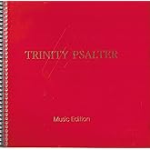 Trinity Psalter: Music Edition (spiralbound)