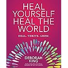 Heal Yourself--Heal the World
