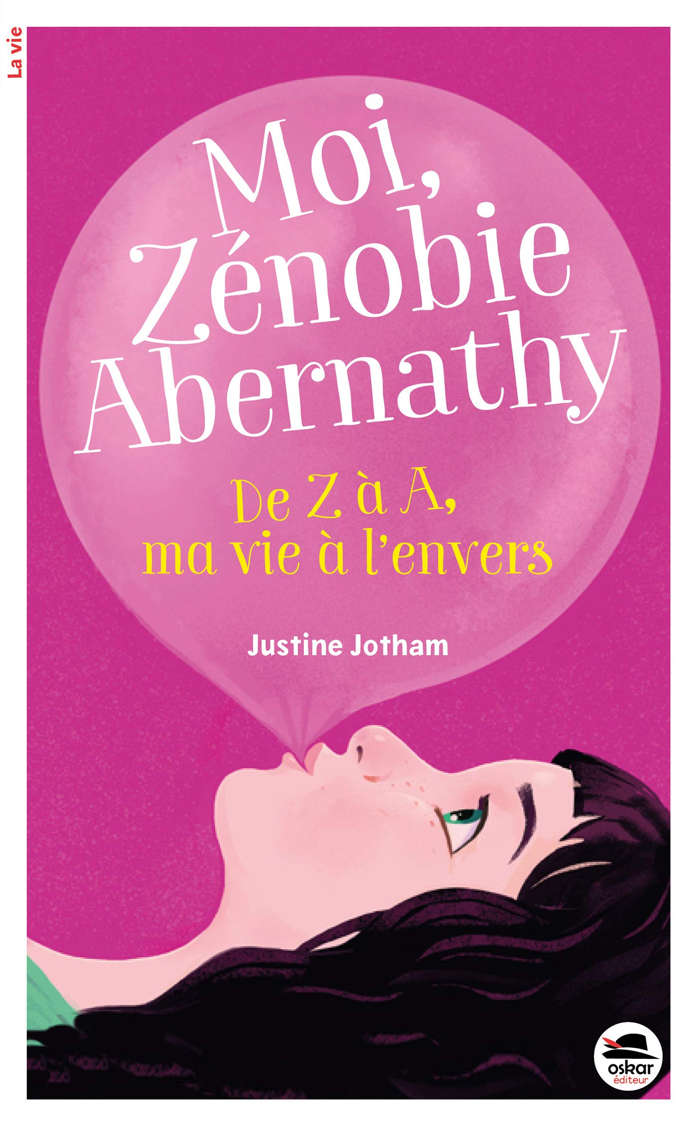 De Z A A Ma Vie A L Envers Roman La Vie Jotham Justine Amazon Com Books