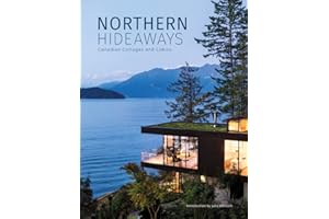 Northern Hideaways: Canadian Cottages and Cabins