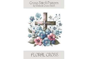 FLORAL CROSS Cross Stitch Pattern: A beautiful cross stitch pattern for your next project!