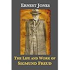 The Life and Work of Sigmund Freud