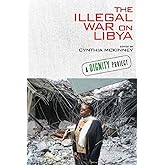 The Illegal War on Libya