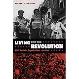 Living for the Revolution: Black Feminist Organizations, 1968–1980