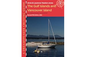 The Gulf Islands and Vancouver Island: Victoria & Sooke to Nanaimo: Revised Fifth Edition, 2024