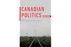 Canadian Politics, Seventh Edition